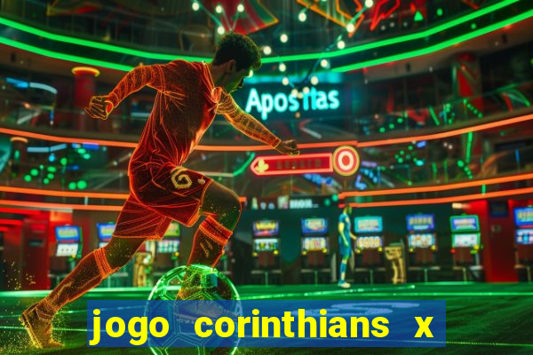 jogo corinthians x fortaleza ao vivo gratis